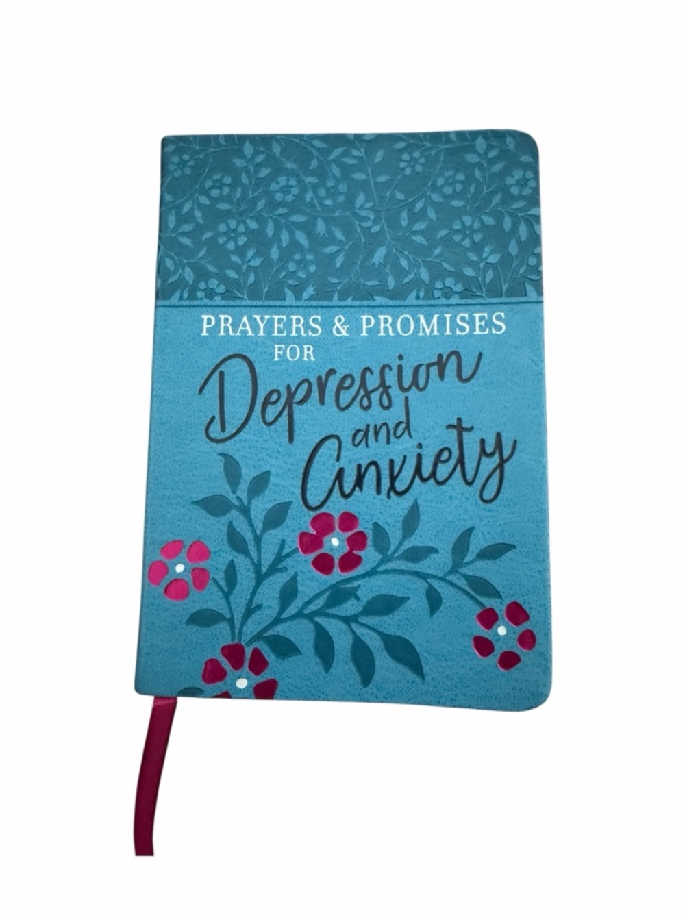 Prayers & Promises for Depression and Anxiety - Devotions and Prayers to Help